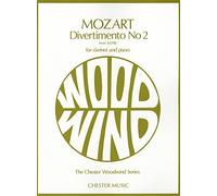 W.a. mozart: divertimento no.2 k.439b (clarinet/piano): The Chester Woodwind Series