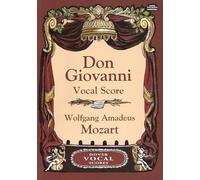 W.a mozart don giovanni (vocal score) - dover edition (Dover Opera and Choral Scores)