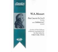 W.a. mozart: flute concerto no.2 in d k.314 and andante in c k.315: Novello Classics for the Flute Series