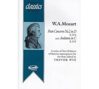 W.a. mozart: flute concerto no.2 in d k.314 and andante in c k.315: Novello Classics for the Flute Series
