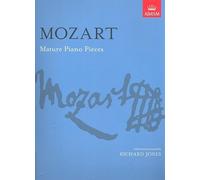 W.A. Mozart: Mature Piano Pieces - Partituras