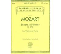W.a. mozart: sonata in f for violin and piano k.376: Schirmer Library of Classics Volume 2069 for Violin and Piano (Schirmer's Library of Musical Classics)