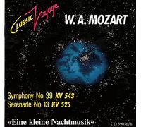 W. A. MOZART - SYMPHONY NO 39 & SERENADE NO 13 EINE KLEINE NACHTMUSIK