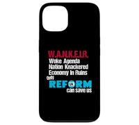 W.A.N.K.E.I.R Woke Agenda Nation Knackered Economy In Ruins Carcasa para iPhone 13
