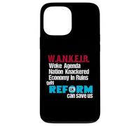 W.A.N.K.E.I.R Woke Agenda Nation Knackered Economy In Ruins Carcasa para iPhone 13 Pro MAX