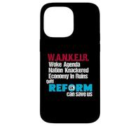 W.A.N.K.E.I.R Woke Agenda Nation Knackered Economy In Ruins Carcasa para iPhone 14 Pro MAX