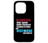 W.A.N.K.E.I.R Woke Agenda Nation Knackered Economy In Ruins Carcasa para iPhone 15 Pro