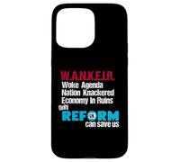W.A.N.K.E.I.R Woke Agenda Nation Knackered Economy In Ruins Carcasa para iPhone 15 Pro MAX