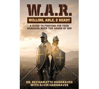 W.A.R. Willing, Able, Ready