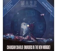 W.A.S.P. - Chainsaw Charlie (Murders In The New Morgue)-W.A.S.P. (7" VINYL)