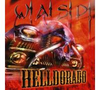 W.a.S.P. - Helldorado [Import]