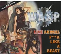 W.A.S.P. - Live animal (f**k like a beast, incl. 'D.b.blues')
