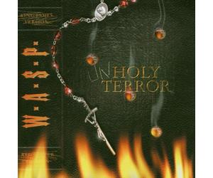 W.a.S.P. - Un Holy Terror