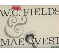 W. C. Fields & Mae West