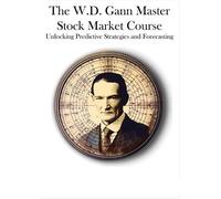 W D Gann The W.D. Gann Master Stock Market Cours (Tapa blanda) (Importación USA)