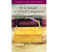 W. G. Sebald - A Critical Companion