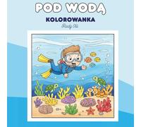 W głębi morza - Kolorowanka: 42 Ryby i Zwierzęta Morskie dla dzieci i dorosłych: Proste, relaksujące kontury • Format kwadratowy 21,6 × 21,6 cm • Rysunki po prawej stronie, tył pusty