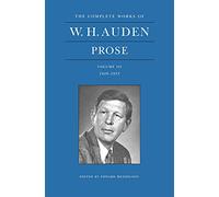 W. H. Auden – Prosa Volumen 3 (1949-1955)