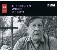 W.H. Auden: The Spoken Word by W.H. Auden on 14/05/2007 2nd (second) edition