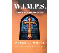 W.I.M.P.S. Don't Build Kingdoms