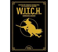 W.I.T.C.H.(EDICIÓN DE LUJO AMPLIADA Y REVISADA)