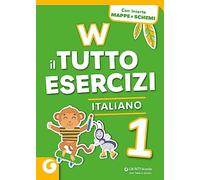 W il tutto esercizi. Italiano. Per la Scuola elementare. Con espansione online (Vol. 1)