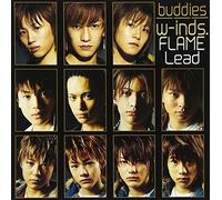 W-Inds./Flame/Lead - Buddies