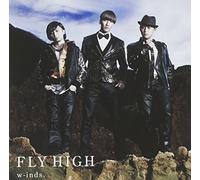 W-Inds. - W-Inds. - Fly High [Japan CD] PCCA-70319