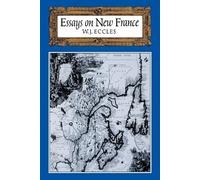 W J Eccles William J Eccles Essays on New France (Tapa blanda)