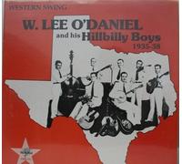 W. Lee O'daniel and his Hillbilly Boys 1935-38