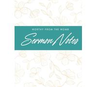 W.O.M.B Method- Sermon Notes (SPRING/SUMMER EDITION): A Guided Bible Study Journal for Christian Women to Reflect, Grow, and Dwell in God's Presence