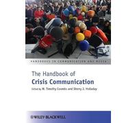W. Timothy Coombs The Handbook of Crisis Communication (Tapa blanda)