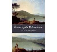 W. V. Harris Rethinking the Mediterranean (Tapa blanda)