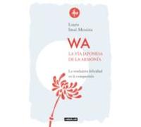Wa. La Vía Japonesa De La Armonía (ebook)