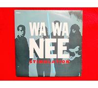 Wa Wa Nee Stimulation 7" CBS WWN2 EX/EX 1985 picture sleeve