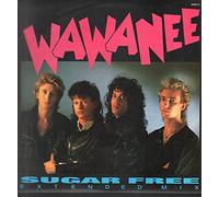 Wa Wa Nee - Sugar free (Ext. Mix, 1986) [Vinyl Single]