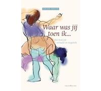 Waar was jij toen ik ...: Het boek Job vertaald en toegelicht