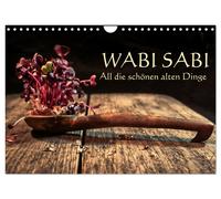 Wabi Sabi: All die schönen alten Dinge (Wandkalender 2027 DIN A4 quer), CALVENDO