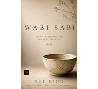 Wabi Sabi: Embracing Imperfection - Finding Beauty in Life (The Master's Casket)
