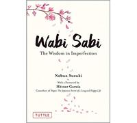 Wabi Sabi: The Wisdom in Imperfection