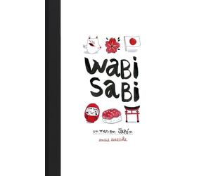 Wabi sabi: Un mes en Japón (Ilustración)