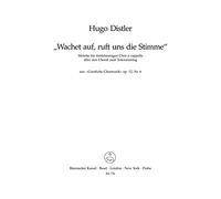 Wachet auf, ruft uns die Stimme für fünfstimmigen Chor a cappella -Motette über den Choral zum Totensonntag- (aus Geistliche Chormusik op. 12, Nr. 6). Chorpartitur