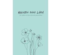 Wachsen ohne Lärm: Die ruhige Art, dein Leben neu auszurichten