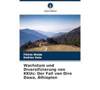 Wachstum und Diversifizierung von KKUs: Der Fall von Dire Dawa, Äthiopien
