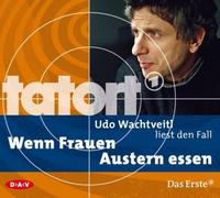 Wachtveitl,Udo - Tatort: Wenn Frauen Austern Essen (Folge 17) [Import]