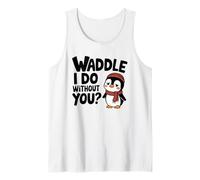 Waddle Lo hago sin que te eches de menos, divertido juego de palabras, pingüino Camiseta sin Mangas