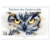 Wächter des Zauberwaldes (Tischkalender 2026 DIN A5 quer), CALVENDO Monatskalender: Unsichtbar für die meisten, beschützen sie die alten Pfade, heilen ... Ortes, an dem Magie und Natur eins sind.