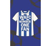 WAFC Number One Fan Notebook: Latics Supporters Notebook | A5 Paperback | 100 Lined Pages | Journal, Diary, School & Work
