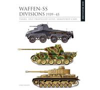 Waffen-SS Divisions 1939-45: The Essential Identification Guide (Essential ID Guides)