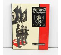 Waffen SS: The encyclopedia